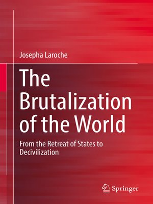 cover image of The Brutalization of the World
